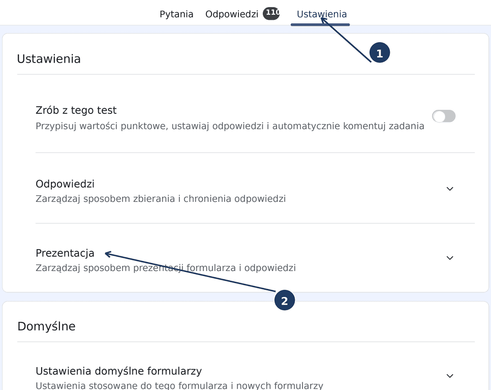 Kroki 1 i 2: Ustawienia oraz sekcja Prezentacja w Google Forms